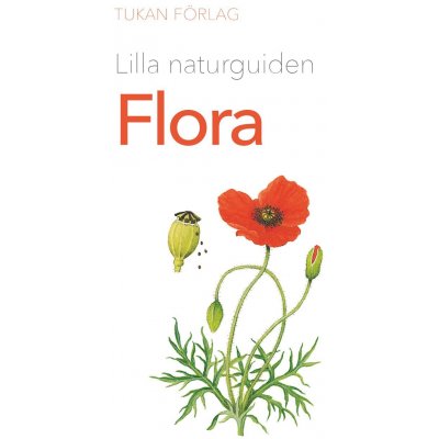Lilla naturguiden: Flora