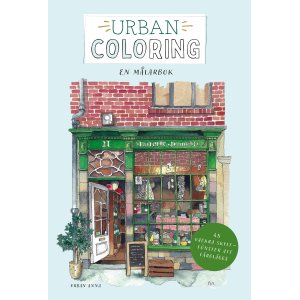 Urban fargelegging - fargeleggingsbok med 45 butikkvinduer av Urban Anna Urban fargelegging - fargeleggingsbok med 45 butikkvinduer av Urban Anna