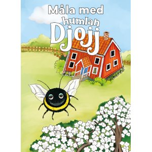 Mal med humlen Djojj Mal med humlen Djojj