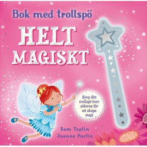 Helt magisk: Bog med tryllestav