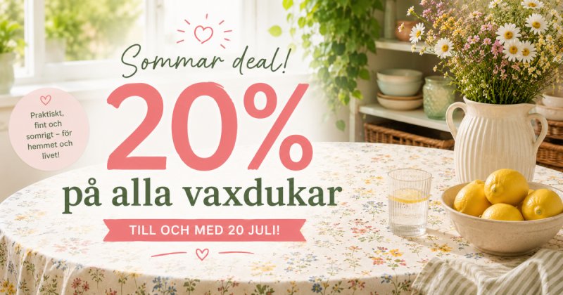 Sommar erbjudande på Vaxdukar Sommar erbjudande på Vaxdukar
