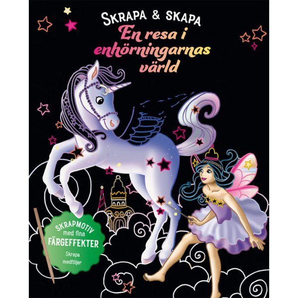 Skrapa & skapa : En resa i enhrningarnas vrld