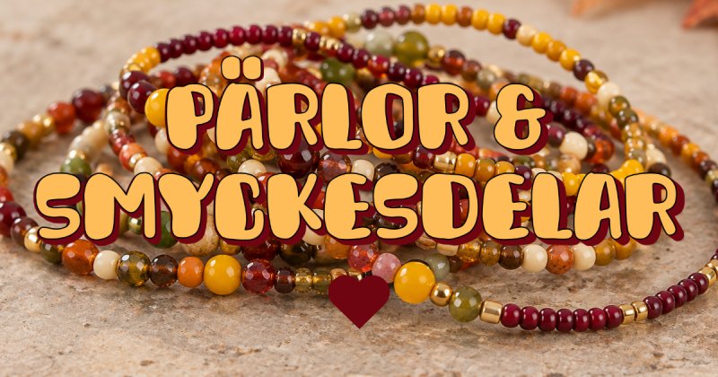 PÄRLOR & SMYCKESDELAR PÄRLOR & SMYCKESDELAR