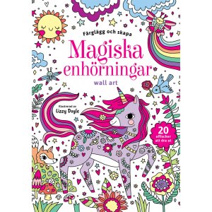 Färglägg och skapa : Magiska enhörningar : wall art Färglägg och skapa : Magiska enhörningar : wall art